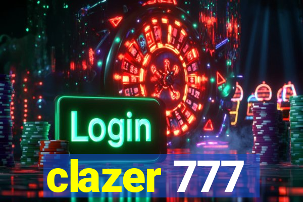 clazer 777